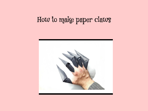 DIY origami claws