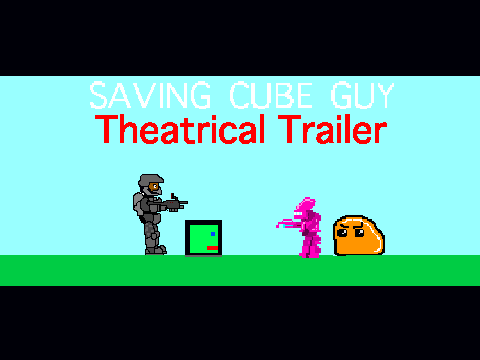 Saving Cube Guy- Theatrical Trailer