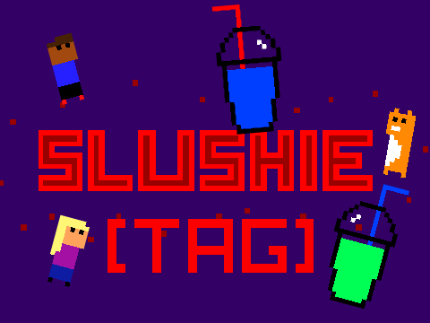 Slushie (Entry Version)