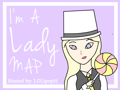 ✩I'm a Lady MAP Thumbnail✩