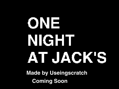 One Night At Jacks Trailer