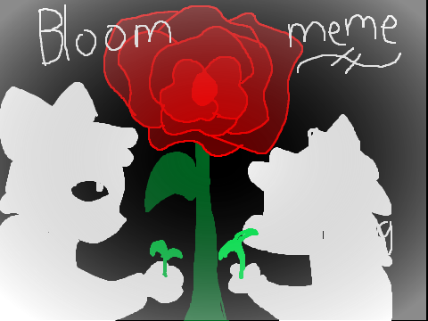 BLOOM~ Meme collab with @Rosy_And_Summersun 
