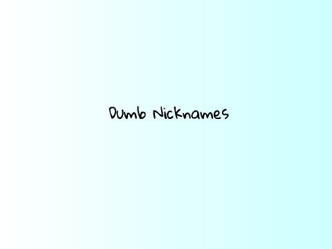 Nicknames