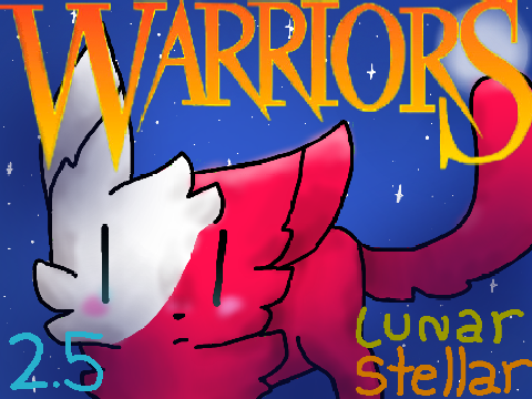 Warriors: Lunar and Stellar Edition 2.5