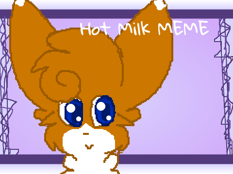 Hot Milk MEME