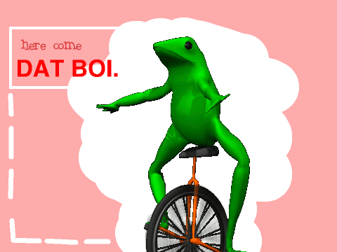 dat boi [ AMV ]