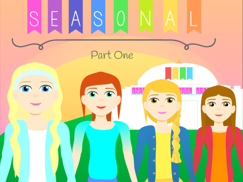 Seasonal ~Episode One