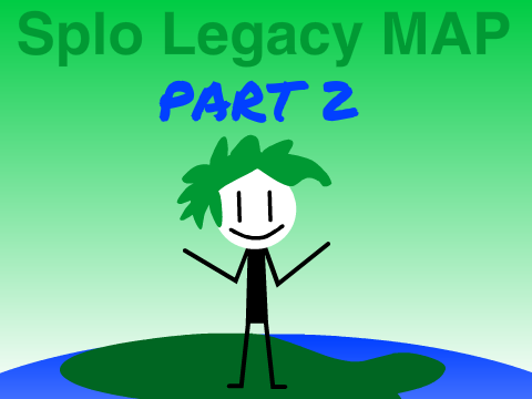 Splo Legacy MAP - Part 2 