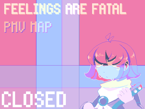 ✤Feelings are Fatal✤ [16/17 DONE]