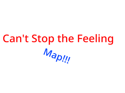 Can't Stop the Feeling MAP! CLOSED