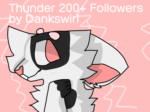 Thunder [200 followers]