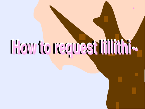 How to request my art!