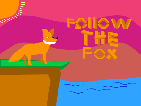 Follow the Fox NEW UPDATED Thumbnail