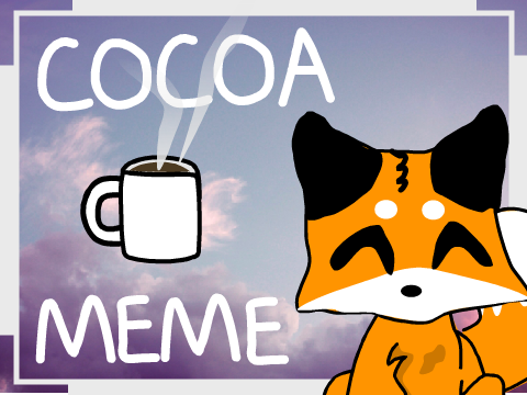 C o c o a  M E M E  Remix