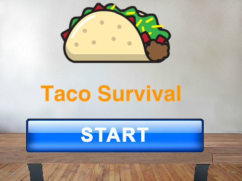Taco Survival [SUPER BETA]