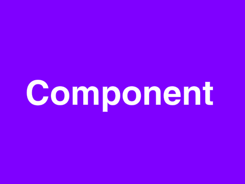 Component | A Language Outside Of Scratch