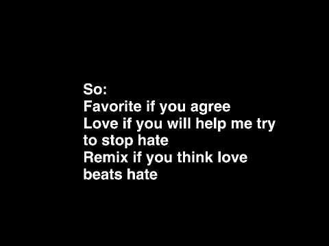 #StopTheHate NOW! remix