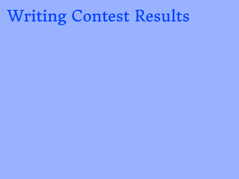 WRITING CONTEST RESULTS