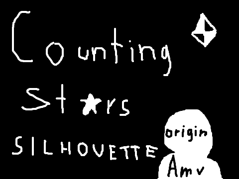~counting stars~ ~silhouette origin amv~
