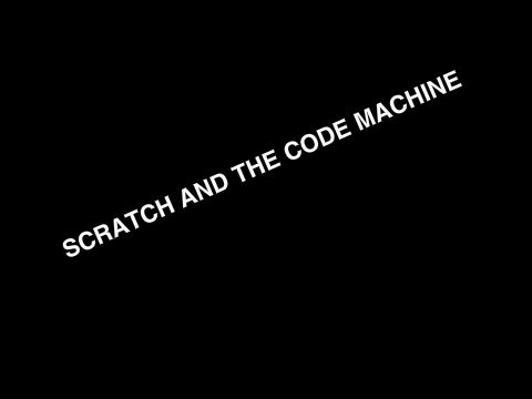 Scratch And The Code Machine Lines Chapter 1