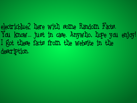 Random Facts!
