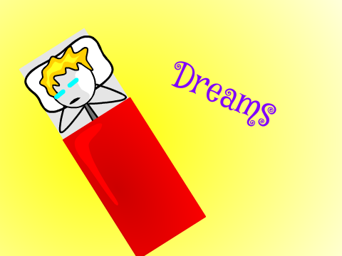 Dreams