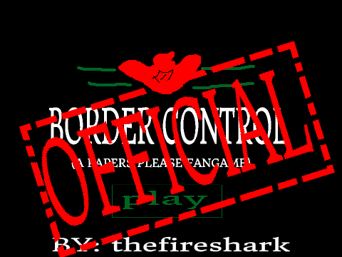 Boarder Control (papers please fangame) 