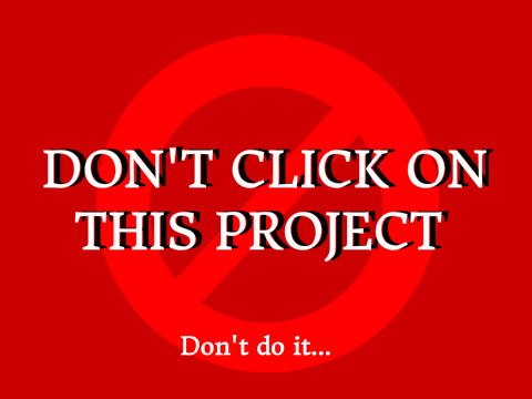 DON'T CLICK ON THIS