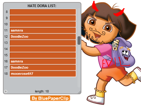 ADD UR NAME HATING DORA!!! WE NEED MORE PEOPLE remix remix remix remix remix remix