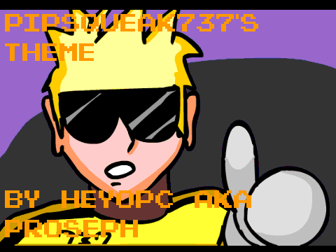 Pipsqueak737's Theme