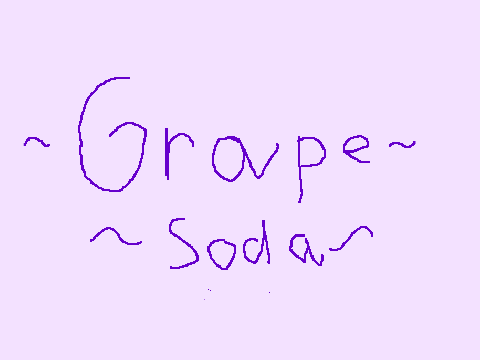 ~Grape Soda Meme~