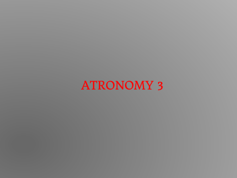 Astronomy 3