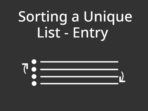 Sorting a Unique List - Entry