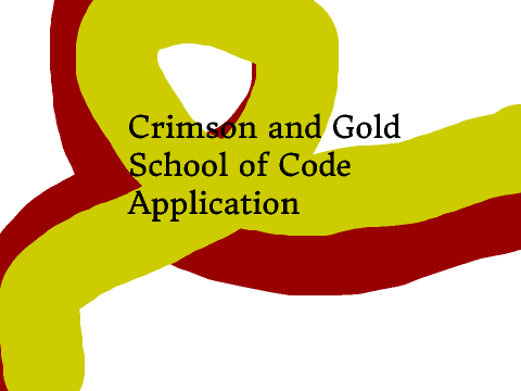 Crimson and Gold School of Code Entry