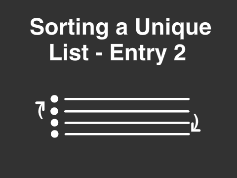 Sorting a Unique List - Entry 2