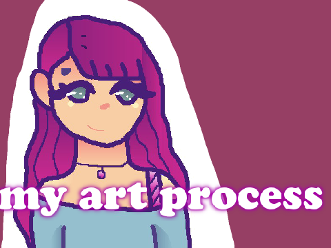 ❁my art process❁