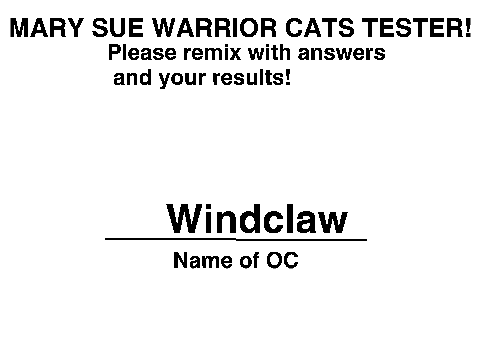 Mary Sue Warrior Cats Tester (Carolina) remix