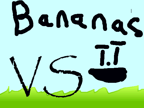 VS Bananas!