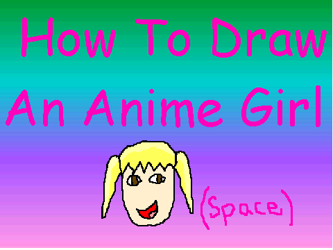 How To Draw An Anime Girl
