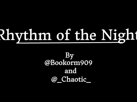 Rhythm of the Night | Collab