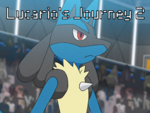 lucario's journey 2