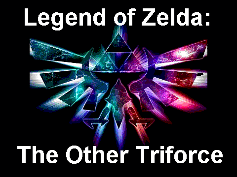 The Legend of Zelda- The Other Triforce (demo/prologue)