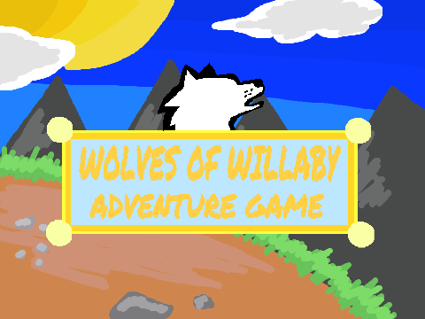 Wolves Of Willaby Adventure Game- DaGame- Productions