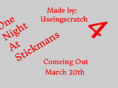 One night at Stickman's 4 Trailer