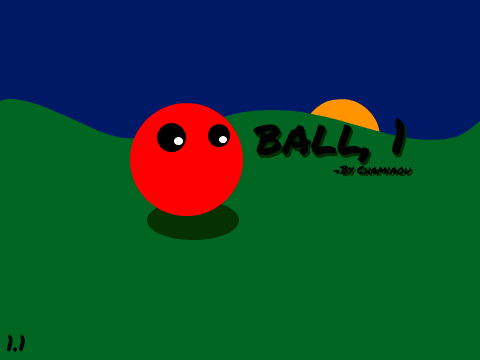 Ball, 1 [V. 1.1]