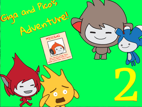 Giga and Pico's adventure- Part 2