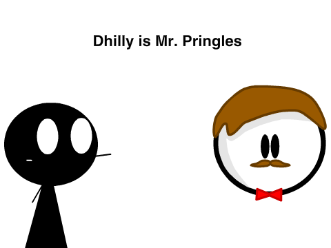 [MEME] Dhilly = Mr. Pringles
