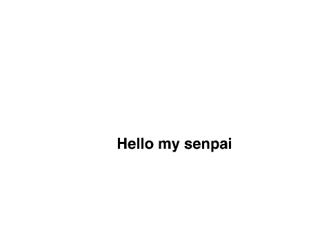 Welcome home senpai