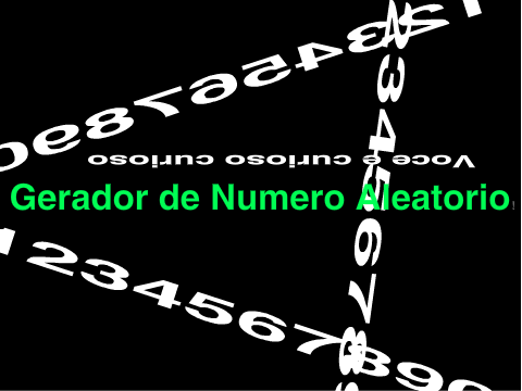 O Gerador de Numero Aleatorio