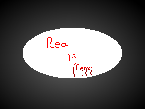 Red Lips [] Animation Meme